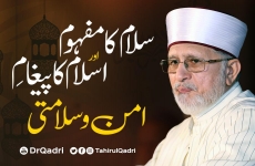 Salam ka Mafhoom awr Islam ka Paigham e Amn o Salamati-by-Shaykh-ul-Islam Dr Muhammad Tahir-ul-Qadri