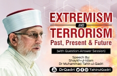 Extremism & Terrorism: Past, Present & Future | Question-Answer Session-by-Shaykh-ul-Islam Dr Muhammad Tahir-ul-Qadri