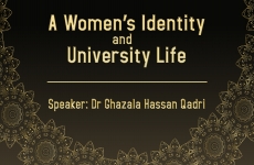 A Women’s Identity and University Life-by-Dr Ghazala Hassan Qadri