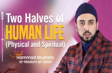 Two Halves of Human Life (Physical and Spiritual)