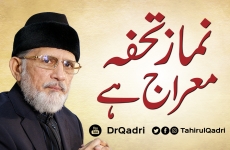 Namaz Tuhfa e Miraj hay-by-Shaykh-ul-Islam Dr Muhammad Tahir-ul-Qadri